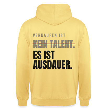 Verkaufen ist kein Talent. Es ist Ausdauer. Motiv-Hoodie unisex, Farbe Zitronengelb