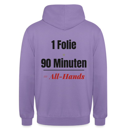 1 Folie + 90 Minuten = All-Hands Motiv-Hoodie unisex, Farbe Lavendel
