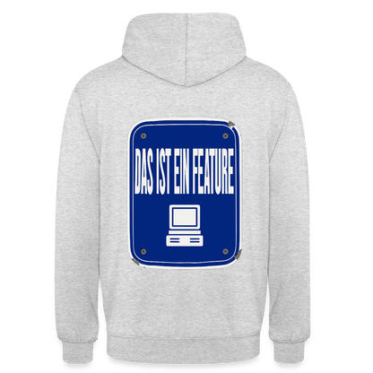 Das ist ein Feature. Emailschild-Motiv Motiv-Hoodie unisex, Farbe Hellgrau meliert