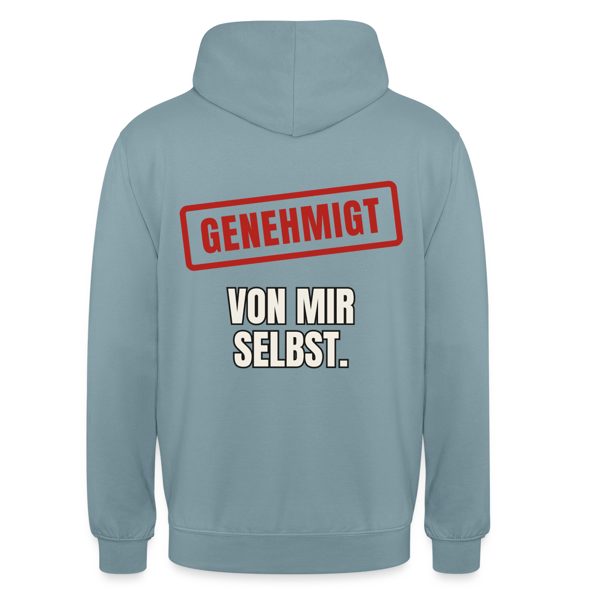 "Genehmigt. Von mir selbst." Motiv-Hoodie unisex, Farbe Nebelblau