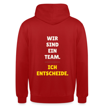 Wir sind ein Team. Ich entscheide. Motiv-Hoodie unisex, Farbe Rot