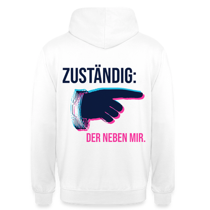 "Zuständig: der neben mir. Glitch-Motiv" Motiv-Hoodie unisex, Farbe Weiß