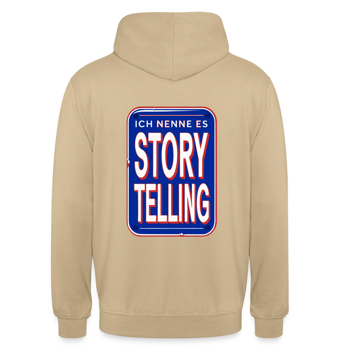 Ich nenne es Storytelling. Motiv-Hoodie unisex, Farbe Beige
