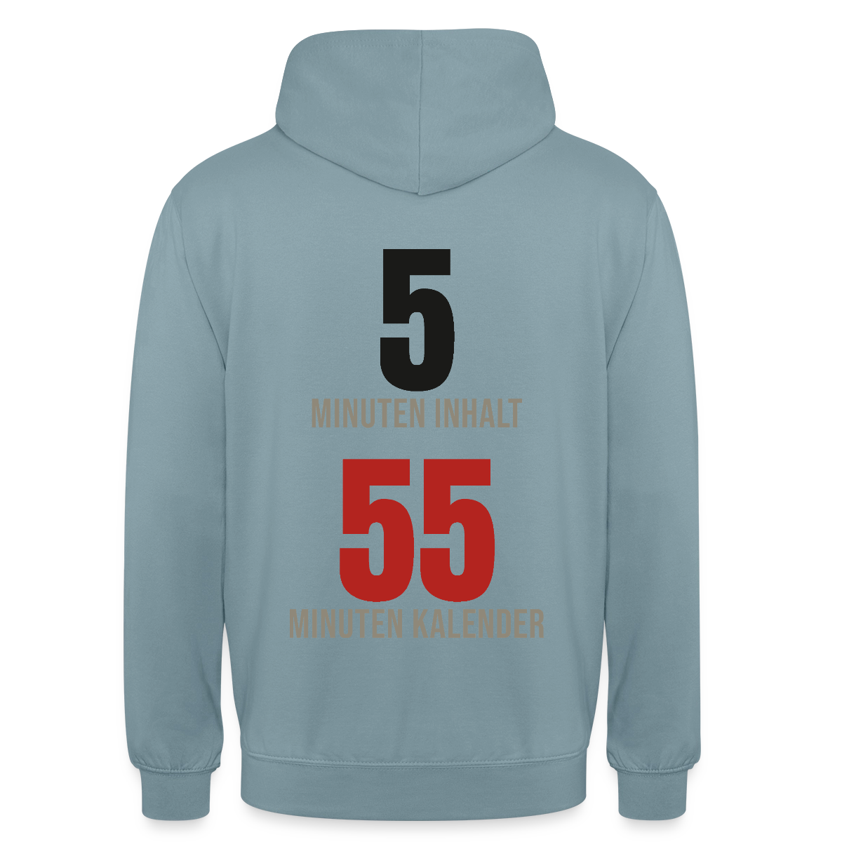 5 Minuten Inhalt, 55 Minuten Kalender Motiv-Hoodie unisex, Farbe Nebelblau