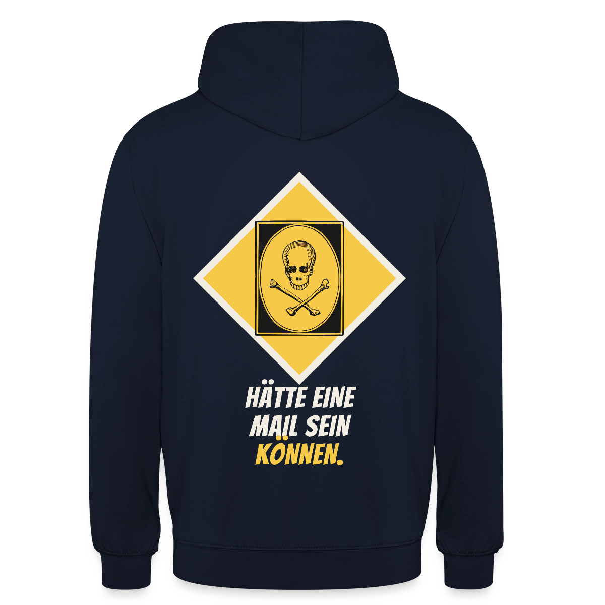 Hätte eine Mail sein können. Gefahrzeichen-Motiv Motiv-Hoodie unisex, Farbe Navy