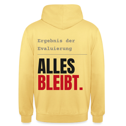 "Ergebnis der Evaluierung: alles bleibt." Motiv-Hoodie unisex, Farbe Zitronengelb