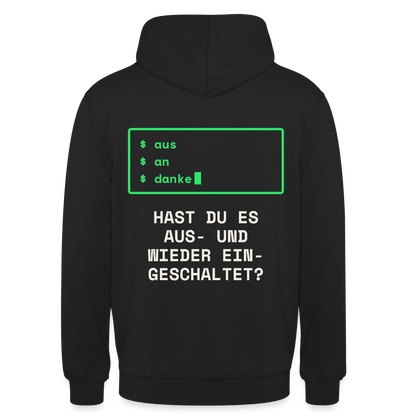 Hast du es aus- und wieder eingeschaltet? Motiv-Hoodie unisex, Farbe Schwarz