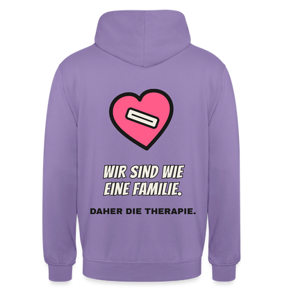 Wir sind wie eine Familie. Daher die Therapie. Motiv-Hoodie unisex, Farbe Lavendel