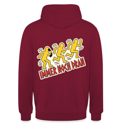 Immer noch dran. Pop-Art-Motiv Motiv-Hoodie unisex, Farbe Bordeaux