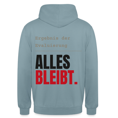 "Ergebnis der Evaluierung: alles bleibt." Motiv-Hoodie unisex, Farbe Nebelblau