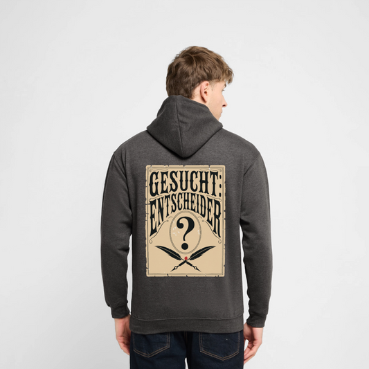 "Gesucht: Entscheider. Steckbrief-Motiv" Motiv-Hoodie unisex, Farbe Anthrazit, Model