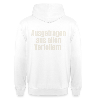 "Ausgetragen aus allen Verteilern" Motiv-Hoodie unisex, Farbe Weiß