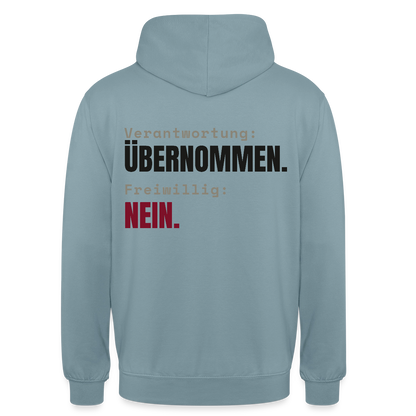 Verantwortung: übernommen. Freiwillig: nein. Motiv-Hoodie unisex, Farbe Nebelblau