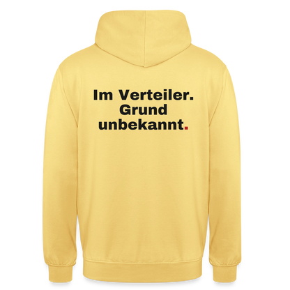 "Im Verteiler. Grund unbekannt." Motiv-Hoodie unisex, Farbe Zitronengelb