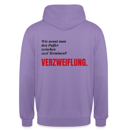 "Wie nennt man den Puffer zwischen zwei Terminen? Verzweiflung." Motiv-Hoodie unisex, Farbe Lavendel