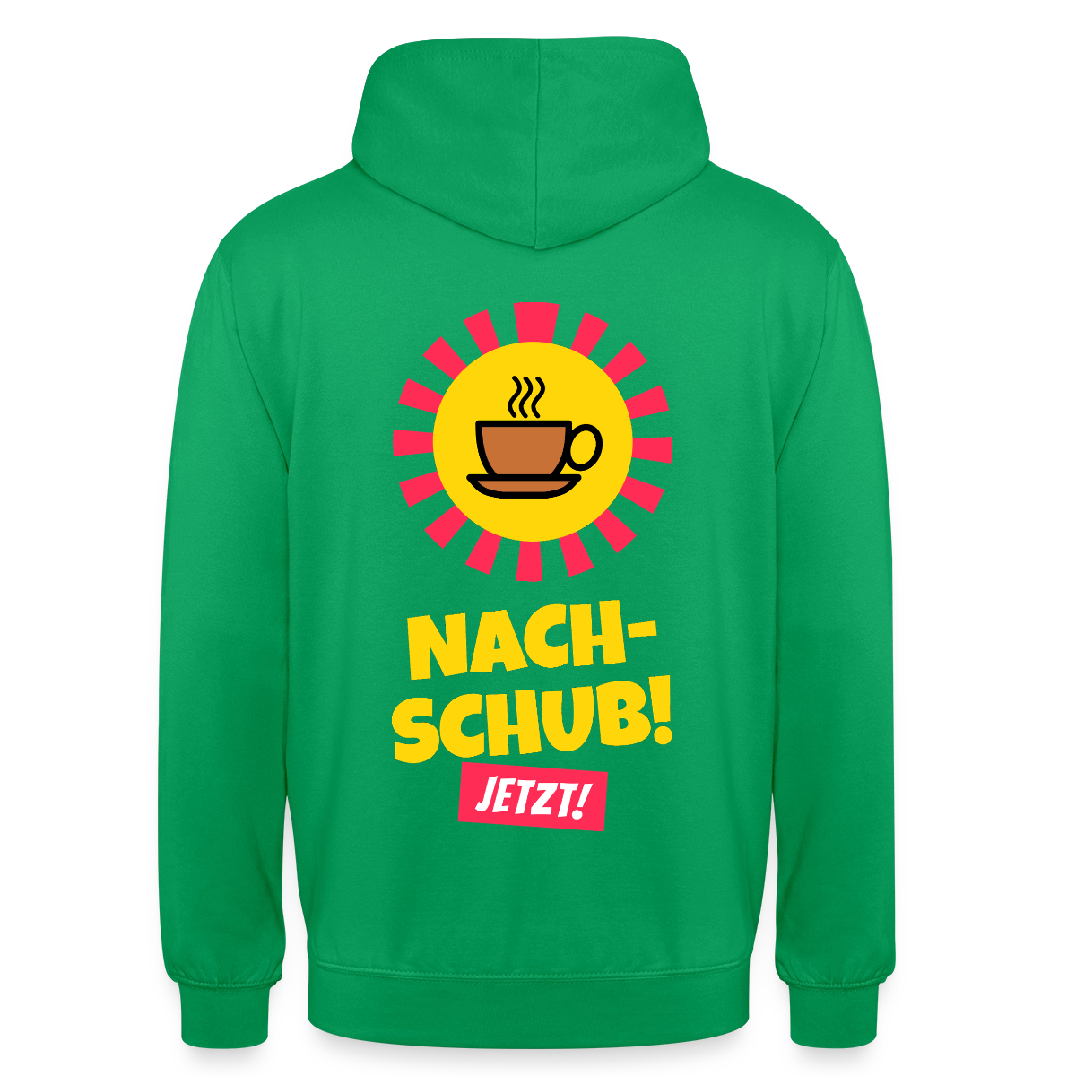 "Nachschub! Jetzt!" Motiv-Hoodie unisex, Farbe Kelly Green