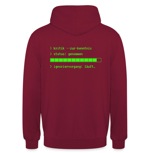 Kritik zur Kenntnis genommen. Terminal-Motiv Motiv-Hoodie unisex, Farbe Bordeaux