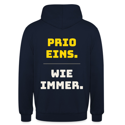 "Prio eins. Wie immer." Motiv-Hoodie unisex, Farbe Navy
