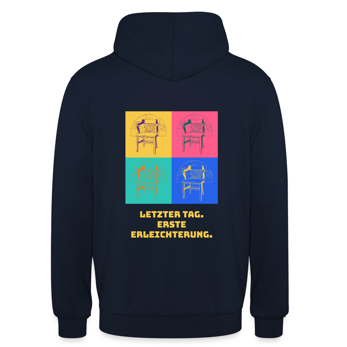 "Letzter Tag. Erste Erleichterung. Popart-Motiv" Motiv-Hoodie unisex, Farbe Navy