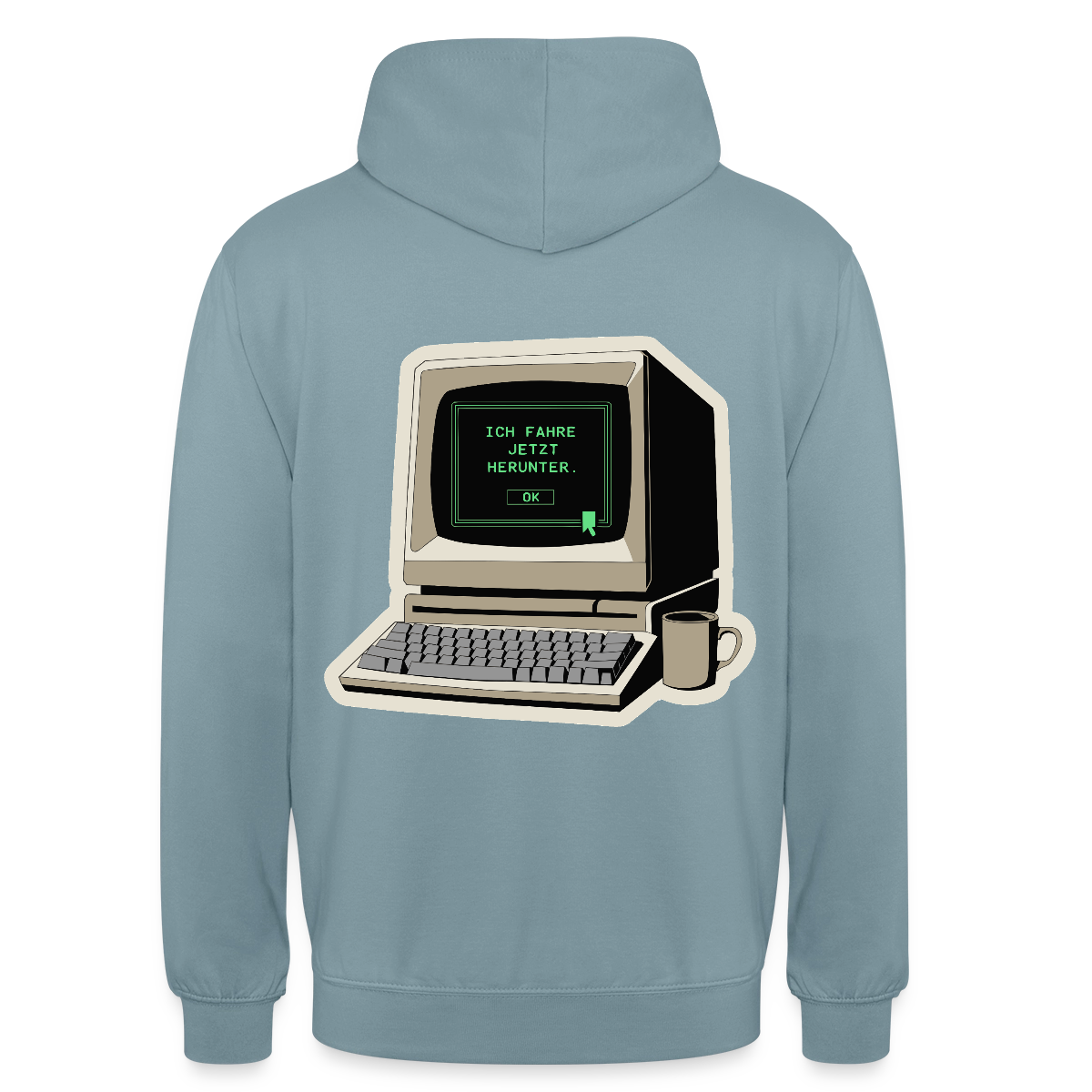 Ich fahre jetzt herunter. Motiv-Hoodie unisex, Farbe Nebelblau
