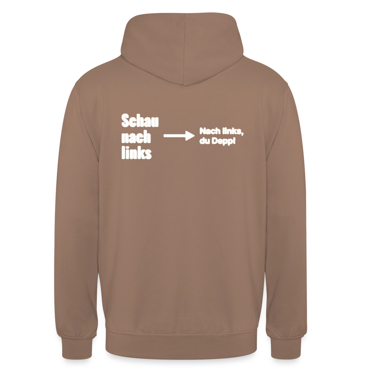 Schau nach links. Motiv-Hoodie unisex, Farbe Mokka