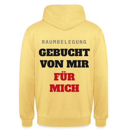 Raumbelegung: gebucht von mir. Für mich. Motiv-Hoodie unisex, Farbe Zitronengelb