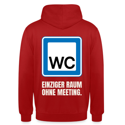 "WC: einziger Raum ohne Meeting." Motiv-Hoodie unisex, Farbe Rot