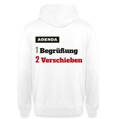 Agenda: 1 Begrüßung, 2 Verschieben Motiv-Hoodie unisex, Farbe Weiß