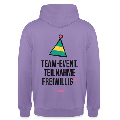 Team-Event. Teilnahme freiwillig. Nicht. Motiv-Hoodie unisex, Farbe Lavendel