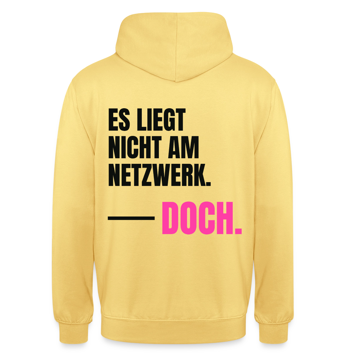 Es liegt nicht am Netzwerk. Doch. Motiv-Hoodie unisex, Farbe Zitronengelb