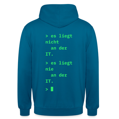 Es liegt nicht an der IT. Es liegt nie an der IT. Motiv-Hoodie unisex, Farbe Tiefseeblau