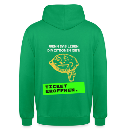 Wenn das Leben dir Zitronen gibt: Ticket eröffnen. Motiv-Hoodie unisex, Farbe Kelly Green