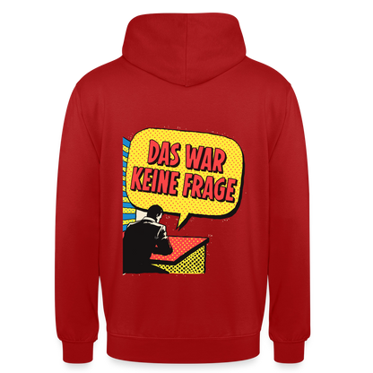 "Das war keine Frage. Popart-Motiv" Motiv-Hoodie unisex, Farbe Rot