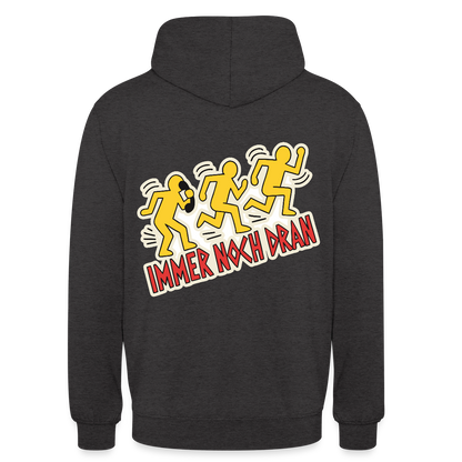 Immer noch dran. Pop-Art-Motiv Motiv-Hoodie unisex, Farbe Anthrazit