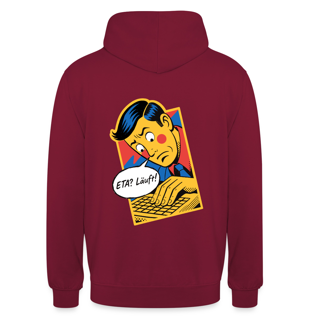 "ETA? Läuft! Popart-Motiv" Motiv-Hoodie unisex, Farbe Bordeaux
