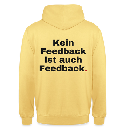 "Kein Feedback ist auch Feedback." Motiv-Hoodie unisex, Farbe Zitronengelb