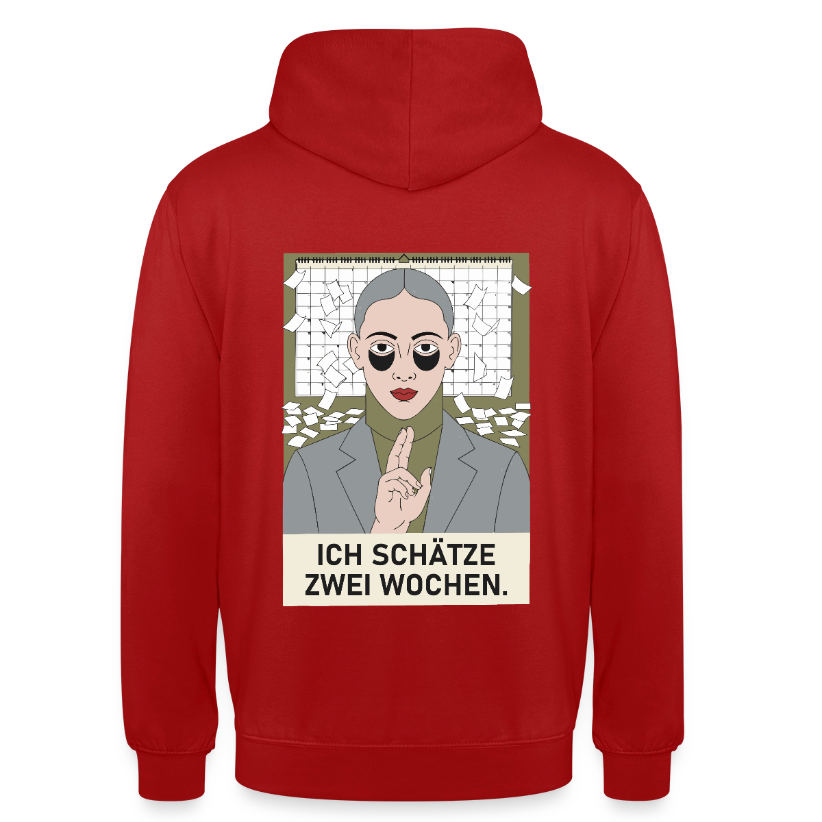 Ich schätze zwei Wochen. Porträt-Motiv Motiv-Hoodie unisex, Farbe Rot