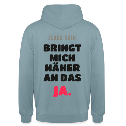 Jedes Nein bringt mich näher an das Ja. Motiv-Hoodie unisex, Farbe Nebelblau