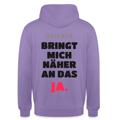 Jedes Nein bringt mich näher an das Ja. Motiv-Hoodie unisex, Farbe Lavendel