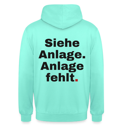 "Siehe Anlage. Anlage fehlt." Motiv-Hoodie unisex, Farbe Mint