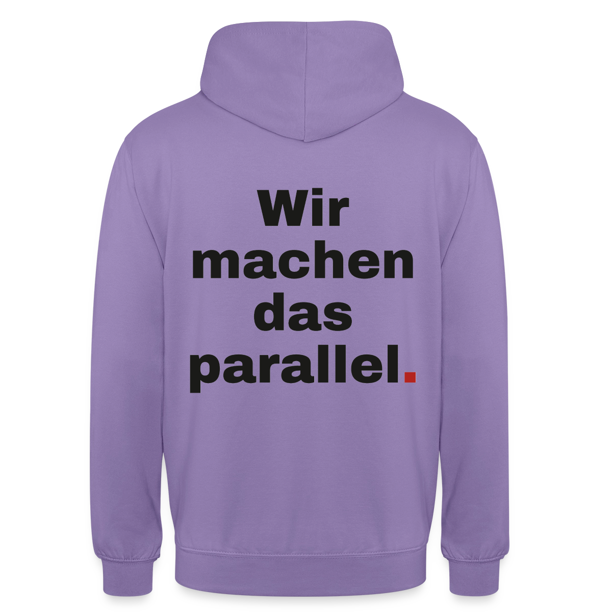 "Wir machen das parallel" Motiv-Hoodie unisex, Farbe Lavendel