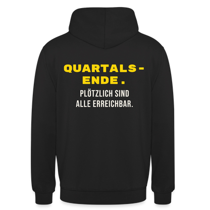 Quartalsende. Plötzlich sind alle erreichbar. Motiv-Hoodie unisex, Farbe Schwarz