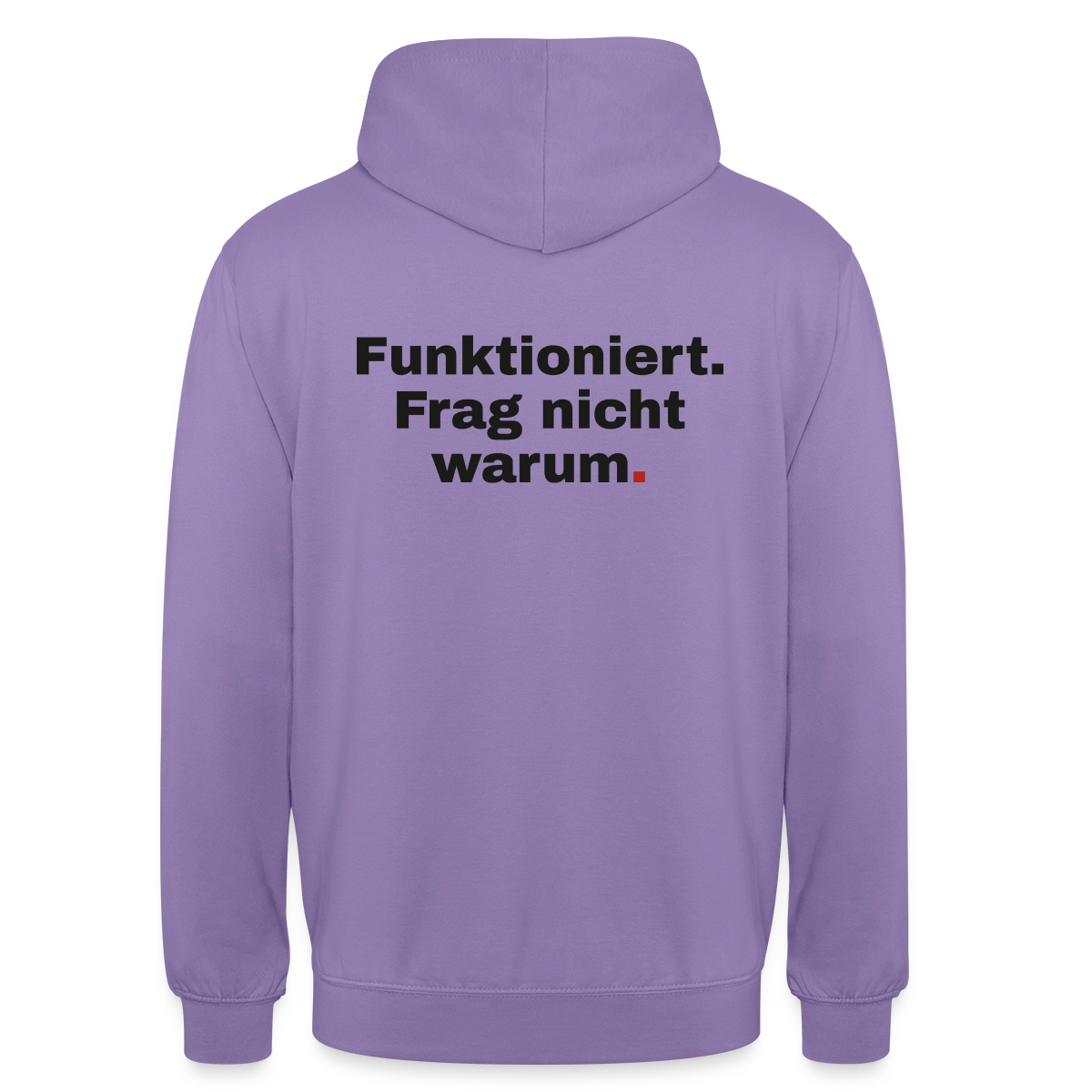 Funktioniert. Frag nicht warum. Motiv-Hoodie unisex, Farbe Lavendel