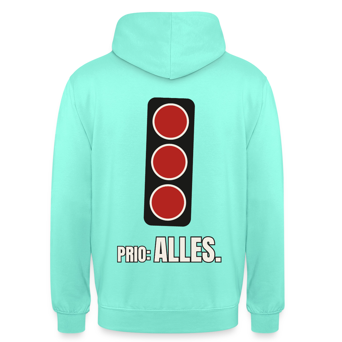 "Prio: alles." Motiv-Hoodie unisex, Farbe Mint