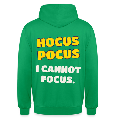 Hocus Pocus, I cannot focus. Motiv-Hoodie unisex, Farbe Kelly Green