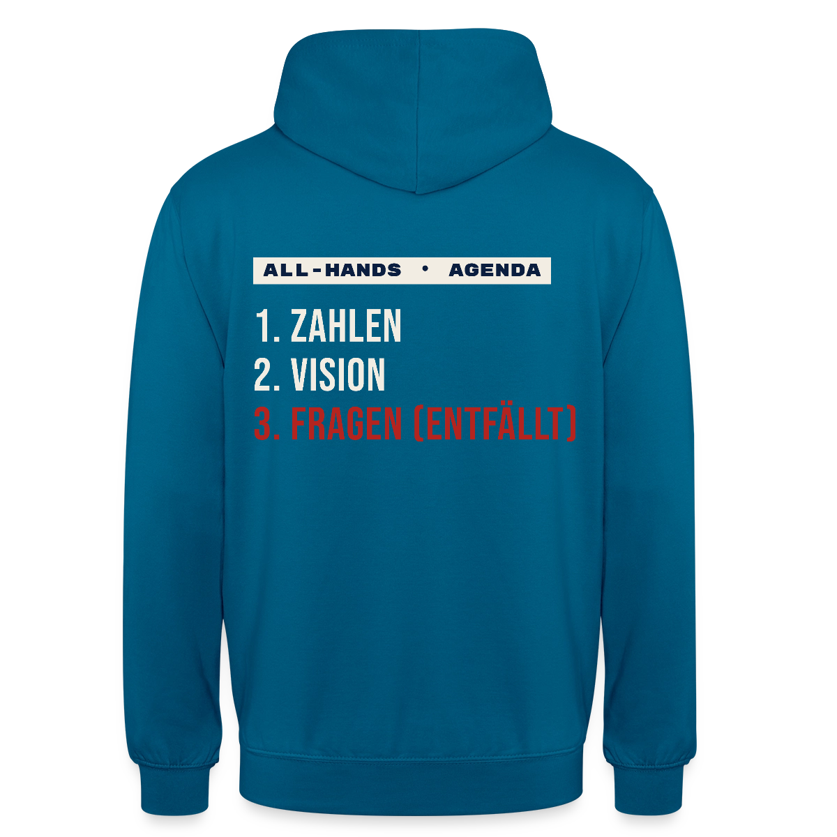 All-Hands-Agenda: 1 Zahlen, 2 Vision, 3 Fragen (entfällt) Motiv-Hoodie unisex, Farbe Tiefseeblau