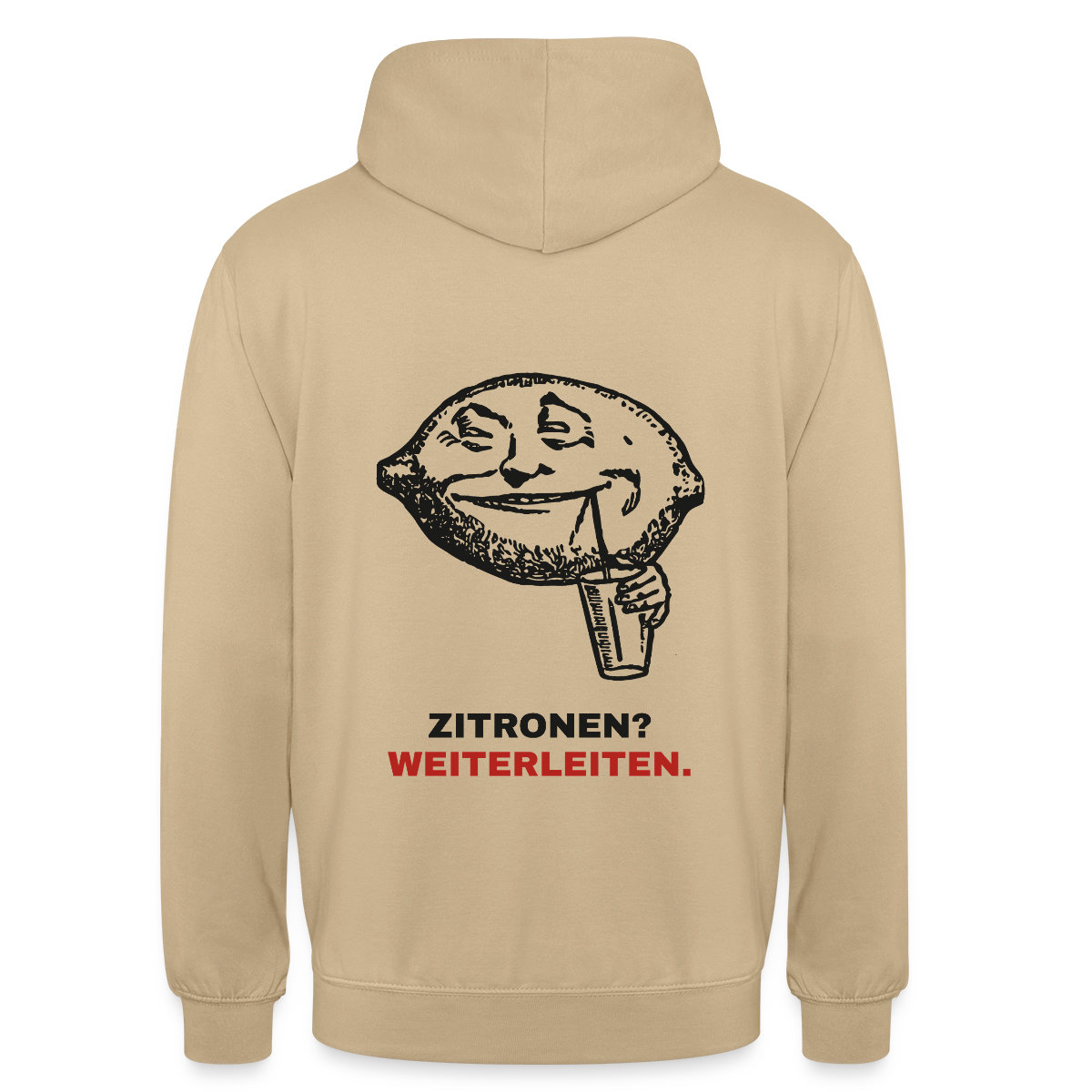 "Zitronen? Weiterleiten." Motiv-Hoodie unisex, Farbe Beige