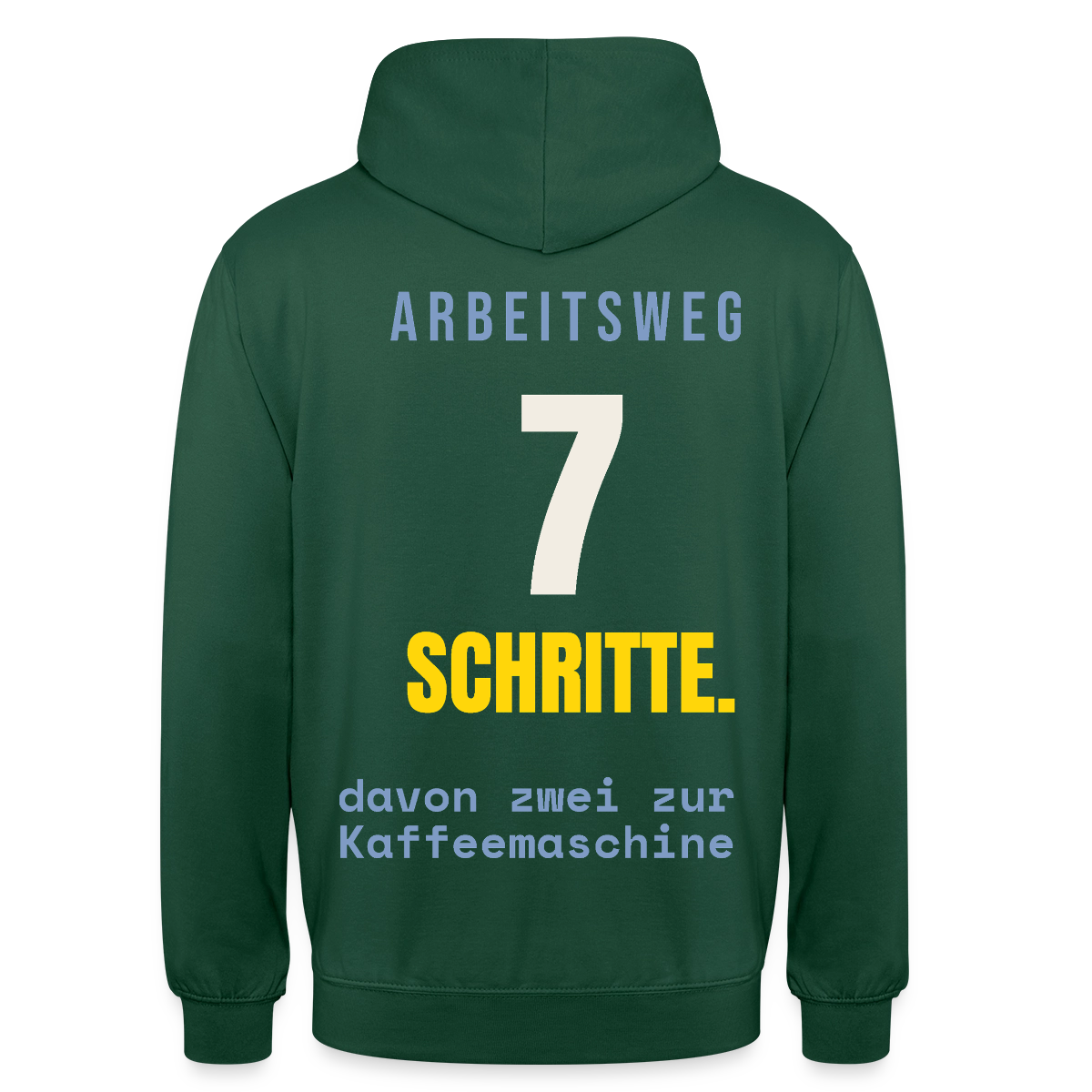 Arbeitsweg: sieben Schritte Motiv-Hoodie unisex, Farbe Flaschengrün