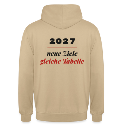 "2027: neue Ziele, gleiche Tabelle" Motiv-Hoodie unisex, Farbe Beige