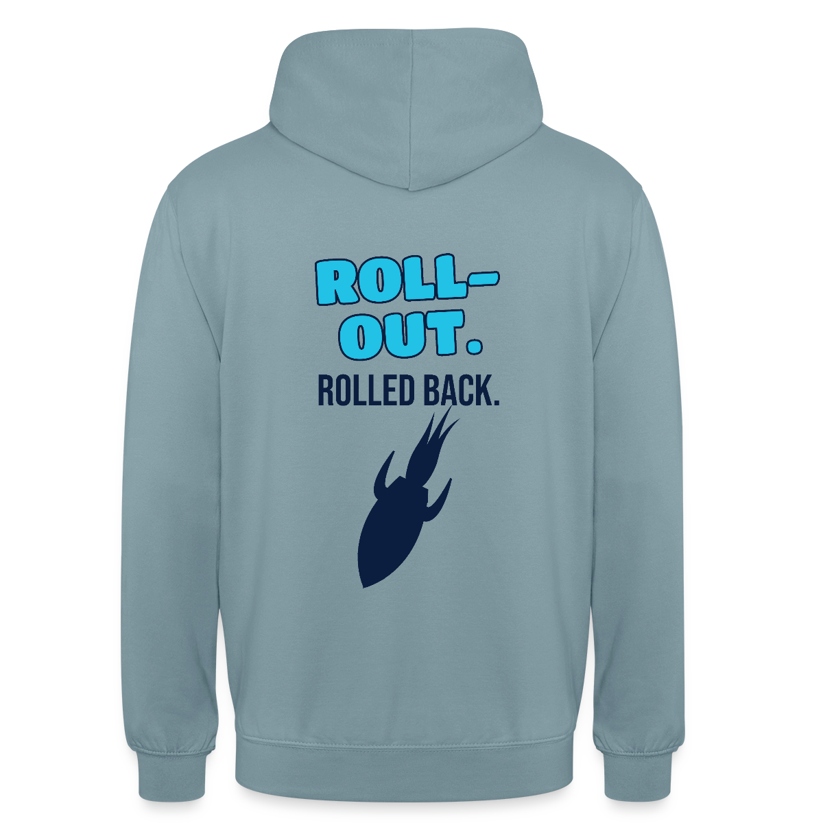 Roll-out. Rolled back. Motiv-Hoodie unisex, Farbe Nebelblau